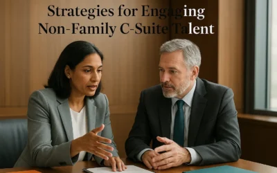 BLOG 6 The Unsung Architects: Strategies for Engaging Non-Family C-Suite Talent in Family Business Legacy Planning