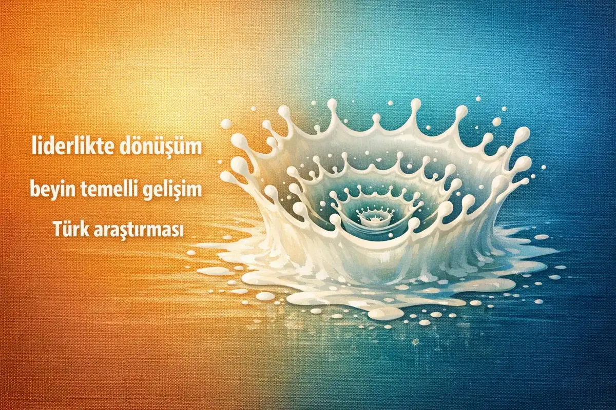 Nörobilim ve Liderlikte Beyin İşlevleri 6 Beyin dostu liderlik stratejileri ve uygulama adımları